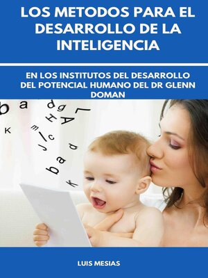 cover image of Los Métodos para el Desarrollo de la Inteligencia